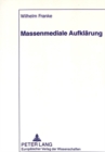 Image for Massenmediale Aufklaerung