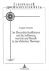 Image for Der Theravada-Buddhismus und die Auffassung von Gott und Mensch in der Biblischen Theologie