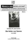 Image for Die Heiler Von Samoa : O Le Fofo- Monographie Ueber Die Heiler Und Die Naturheilmethoden in West-Samoa