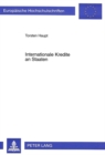 Image for Internationale Kredite an Staaten : Lehren Aus Den Lateinamerikanischen Schuldenproblemen Der 80er Jahre