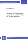 Image for Theraplay ALS Therapeutischer Ansatz Fuer Die Schulische Arbeit Mit Verhaltensgestoerten : Theraplay Fuer Die Schulpraxis