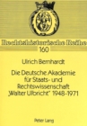 Image for Die Deutsche Akademie Fuer Staats- Und Rechtswissenschaft «Walter Ulbricht» 1948-1971