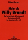 Image for Mehr ALS Willy Brandt : Die Sozialistische Arbeiterpartei Deutschlands (Sap) Im Skandinavischen Exil