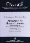 Image for Zugaenge zu Martin Luther