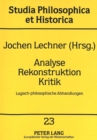 Image for Analyse, Rekonstruktion, Kritik : Logisch-philosophische Abhandlungen