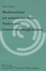 Image for Markenzeichen Aus Semiotischer Sicht - Analyse Und Generierungsmoeglichkeiten