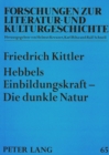 Image for Hebbels Einbildungskraft - Die dunkle Natur