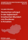 Image for Deutsches Lehngut in der kajkavisch-kroatischen Mundart von Durdevec in Kroatien