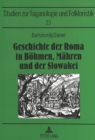 Image for Geschichte Der Roma in Boehmen, Maehren Und Der Slowakei
