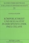 Image for Koerperlichkeit Und Sexualitaet in Der Spaeten Lyrik Paul Celans