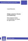 Image for Zahlen Zwischen Struktur Und Bedeutung : Zehn Analytische Studien Zu Kompositionen Von Josquin Bis Ligeti Und Paert