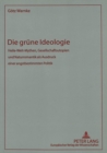 Image for Die gruene Ideologie