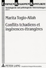 Image for Conflits tchadiens et ingerences etrangeres