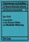 Image for Frauenbilder in den Romanen «Stine» und «Mathilde Moehring» : Untersuchungen zu Fontane