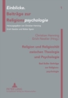Image for Religion und Religiositaet zwischen Theologie und Psychologie : Bad Boller Beitraege zur Religionspsychologie