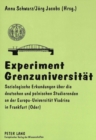 Image for Experiment Grenzuniversitaet