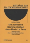 Image for Die politische Kommunikation Jean-Marie Le Pens