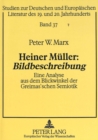 Image for Heiner Mueller: «Bildbeschreibung»