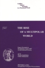 Image for Rise of Multipolar World : Papers Presented at the Summer Course 1997 on International Security