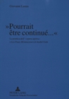 Image for «Pourrait etre continue...» : La poetica dell&#39; «opera aperta» e &quot;Les Faux-Monnayeurs&quot; di Andre Gide