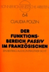 Image for Der Funktionsbereich «Passiv» im Franzoesischen