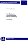Image for Von Deutscher zu Internationaler Rechnungslegung : HGB und IAS