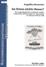 Image for Im Osten Nichts Neues? : Eine Pragmalinguistisch-Semiotische Analyse Ausgewaehlter Werbeanzeigen Fuer Ostprodukte Im Zeitraum 1993 Bis 1998