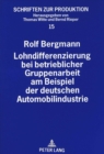 Image for Lohndifferenzierung bei betrieblicher Gruppenarbeit am Beispiel der deutschen Automobilindustrie