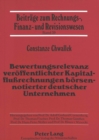 Image for Bewertungsrelevanz veroeffentlichter Kapitalflurechnungen boersennotierter deutscher Unternehmen