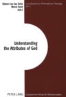 Image for Understanding the Attributes of God