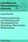 Image for Instrumentarium Zur Planung Und Umsetzung Von Zulieferer-Hersteller-Netzwerken