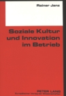 Image for Soziale Kultur und Innovation im Betrieb