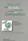 Image for Airports and Air Traffic : Regulation, Privatisation and Competition