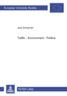 Image for Traffic - Environment - Politics