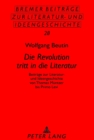 Image for «Die Revolution tritt in die Literatur»
