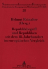 Image for Republikbegriff und Republiken seit dem 18. Jahrhundert im europaeischen Vergleich