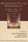 Image for Multikulturalitaet und Multiethnizitaet in Mittel-, Ost- und Suedosteuropa