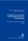 Image for Europaeische Strukturpolitik fuer die Stadterneuerung in Ostdeutschland : Evaluierung der Gemeinschaftsinitiative URBAN