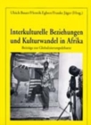 Image for Interkulturelle Beziehungen und Kulturwandel in Afrika