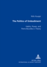 Image for The Politics of Embodiment