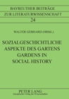 Image for Sozialgeschichtliche Aspekte des Gartens Gardens in Social History