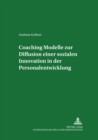 Image for Coaching - Modelle Zur Diffusion Einer Sozialen Innovation in Der Personalentwicklung