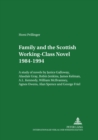 Image for Family and the Scottish Working-class Novel 1984-1994