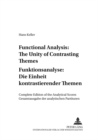 Image for Functional Analysis: The Unity of Contrasting Themes Funktionsanalyse: Die Einheit Kontrastierender Themen