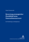 Image for Bewertung strategischer Flexibilitaet beim Unternehmenserwerb : Der Wertbeitrag von Realoptionen