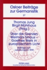 Image for Ueber die Grenzen Weimars hinaus - Goethes Werk in europaeischem Licht