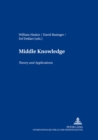 Image for Middle Knowledge : Theory and Applications