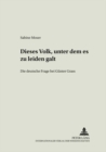 Image for «Dieses Volk, unter dem es zu leiden galt» : Die deutsche Frage bei Guenter Grass