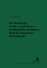 Image for Der Hamburger Sonderweg Im System Der Oeffentlich-Rechtlichen Ethik-Kommissionen Deutschlands