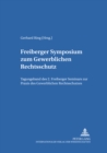 Image for Freiberger Symposium zum Gewerblichen Rechtsschutz